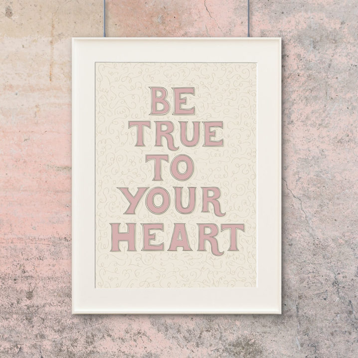 Be_True_To_Your_Heart_Pink_ByAnnika_Nursery_Wall_Art_1